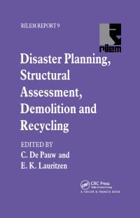 صورة الغلاف: Disaster Planning, Structural Assessment, Demolition and Recycling 1st edition 9780415514330