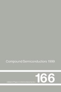 Cover image: Compound Semiconductors 1999 1st edition 9780750307048