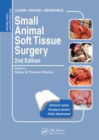 Cover image: Small Animal Soft Tissue Surgery 2nd edition 9781138402751