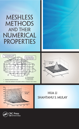 Cover image: Meshless Methods and Their Numerical Properties 1st edition 9781466517462