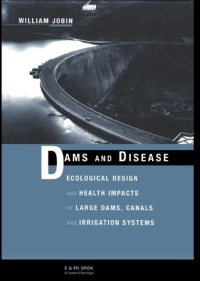 Cover image: Dams and Disease 1st edition 9780419223603
