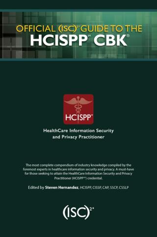 Cover image: Official (ISC)2 Guide to the HCISPP CBK 1st edition 9781482262773