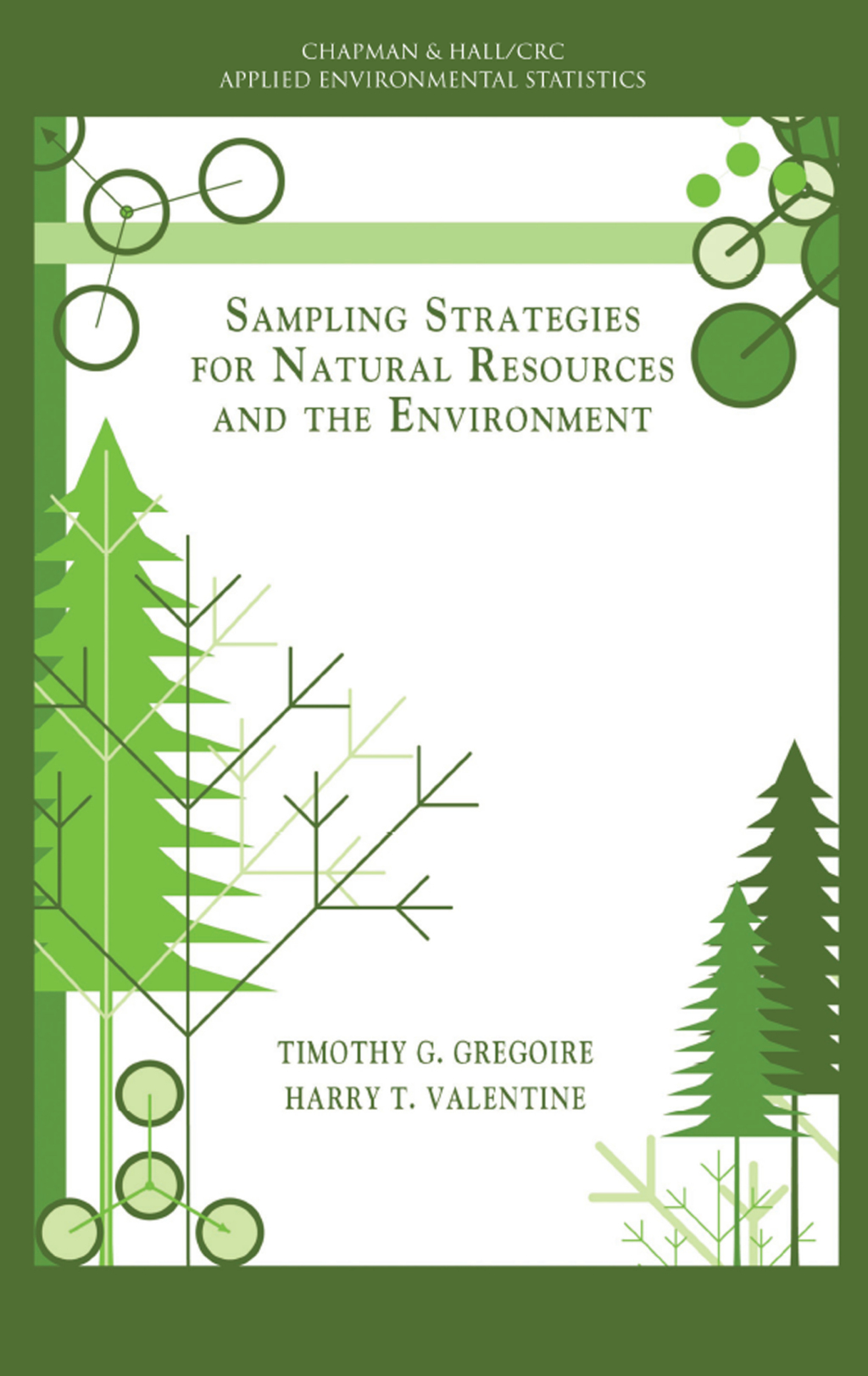 Sampling Strategies for Natural Resources and the Environment 1st Edition