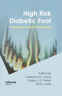 Cover image: High Risk Diabetic Foot 1st edition 9781138114159