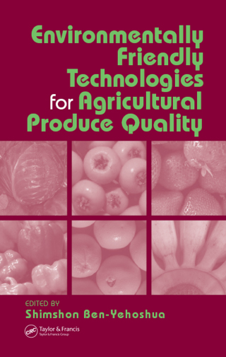 Imagen de portada: Environmentally Friendly Technologies for Agricultural Produce Quality 1st edition 9780849319112