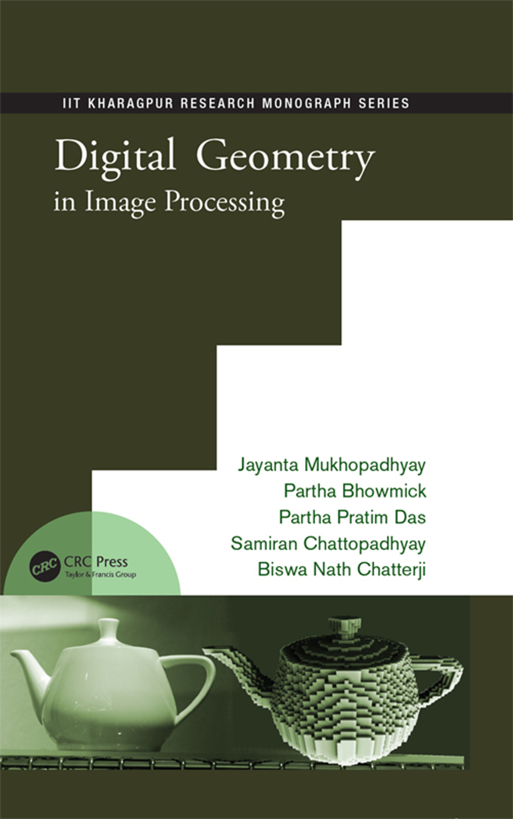 Digital Geometry in Image Processing 1st Edition