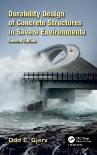 Titelbild: Durability Design of Concrete Structures in Severe Environments 2nd edition 9781466587298