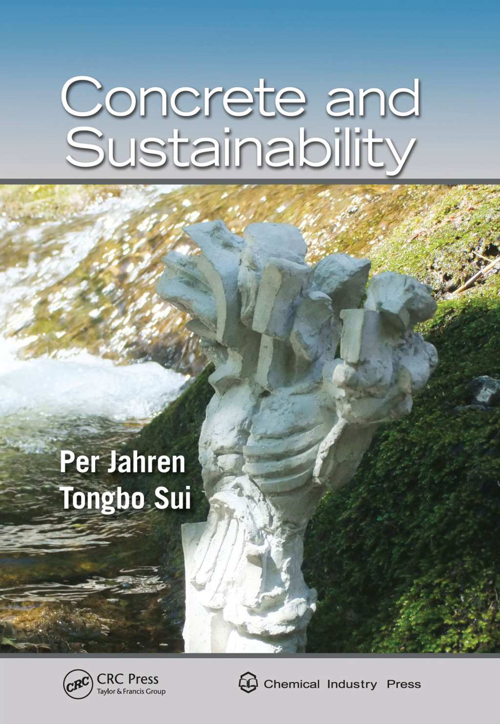 Concrete and Sustainability 1st Edition