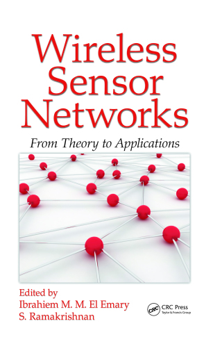 Cover image: Wireless Sensor Networks 1st edition 9781466518100