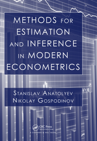 表紙画像: Methods for Estimation and Inference in Modern Econometrics 1st edition 9780367841966