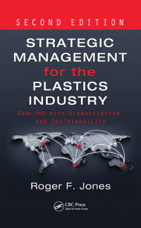 صورة الغلاف: Strategic Management for the Plastics Industry 2nd edition 9780367379667