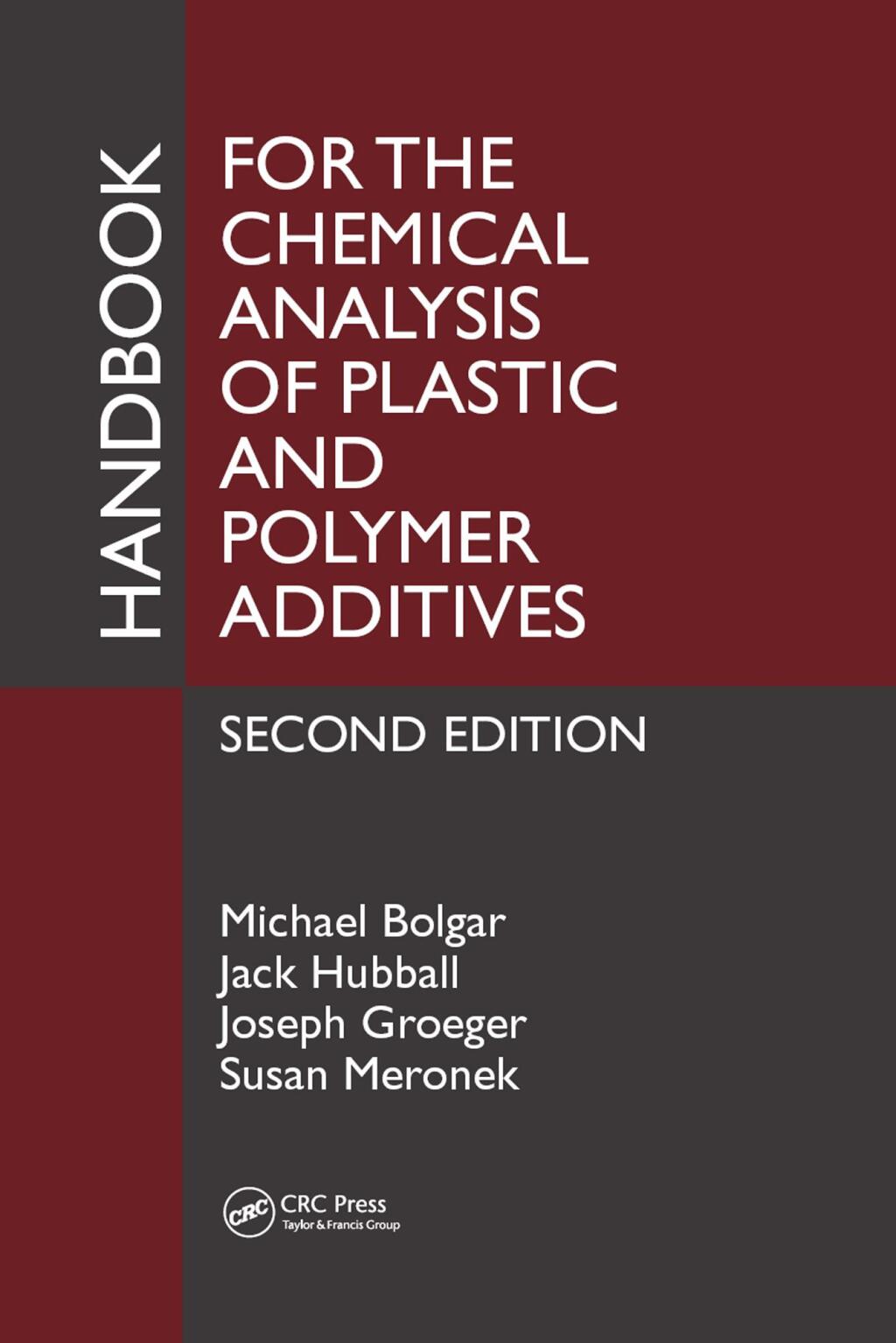 Handbook for the Chemical Analysis of Plastic and Polymer Additives 2nd Edition