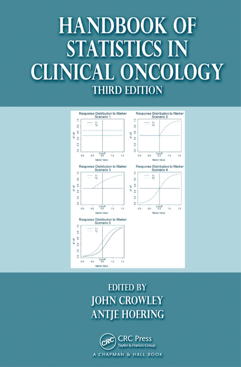 Handbook of Statistics in Clinical Oncology 3rd Edition