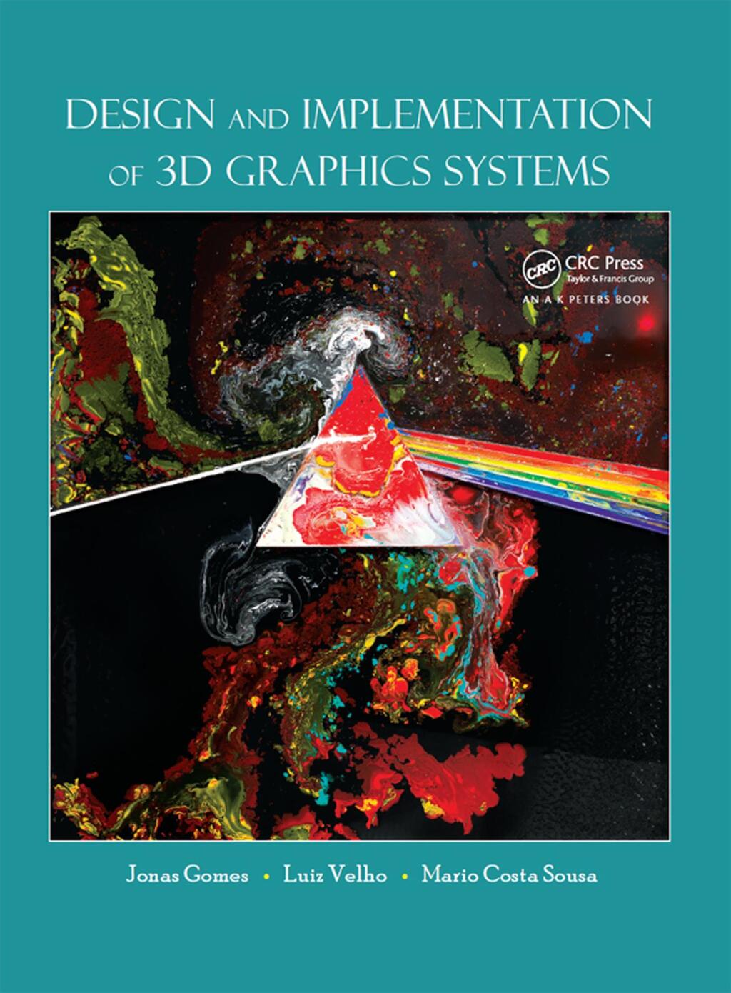 Design and Implementation of 3D Graphics Systems 1st Edition
