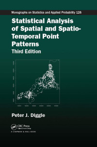 Imagen de portada: Statistical Analysis of Spatial and Spatio-Temporal Point Patterns 3rd edition 9781466560239