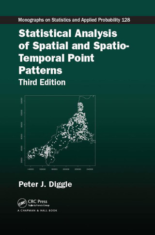 Immagine di copertina: Statistical Analysis of Spatial and Spatio-Temporal Point Patterns 3rd edition 9781466560239
