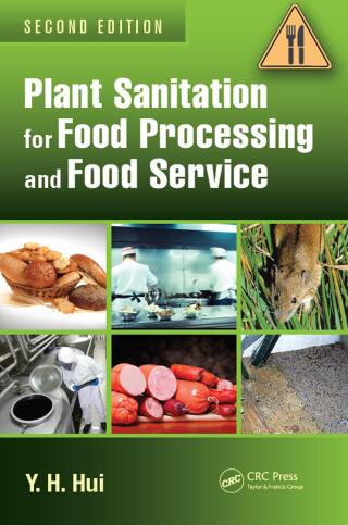 Cover image: Plant Sanitation for Food Processing and Food Service 2nd edition 9781466577695