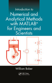 Cover image: Introduction to Numerical and Analytical Methods with MATLAB for Engineers and Scientists 1st edition 9781466576025