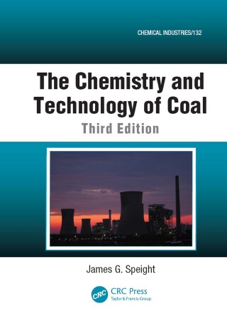 Cover image: The Chemistry and Technology of Coal 3rd edition 9781138199224