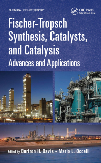 表紙画像: Fischer-Tropsch Synthesis, Catalysts, and Catalysis 1st edition 9781466555297