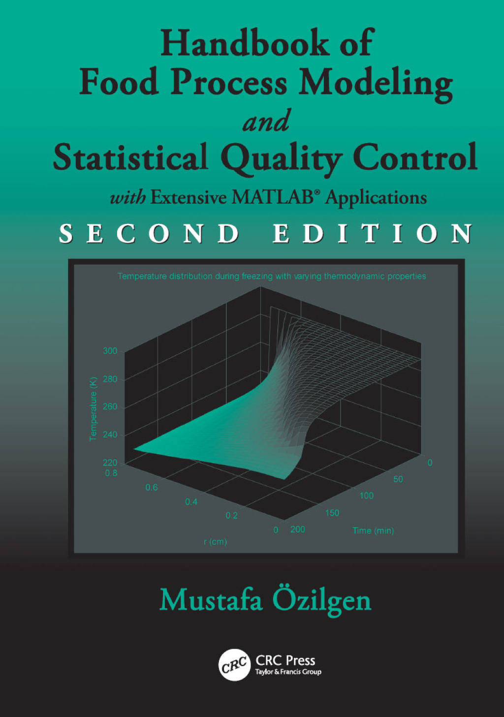 Handbook of Food Process Modeling and Statistical Quality Control 2nd Edition