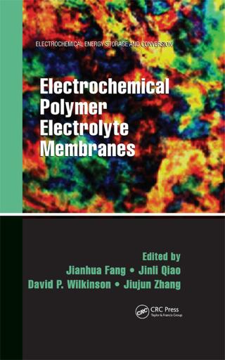 Imagen de portada: Electrochemical Polymer Electrolyte Membranes 1st edition 9781466581463