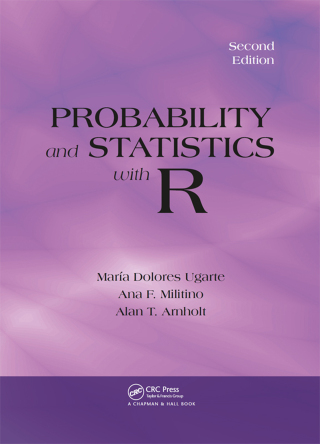 Cover image: Probability and Statistics with R 2nd edition 9781466504394