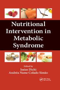 صورة الغلاف: Nutritional Intervention in Metabolic Syndrome 1st edition 9781032098319