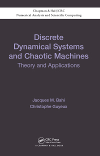 Cover image: Discrete Dynamical Systems and Chaotic Machines 1st edition 9781466554504