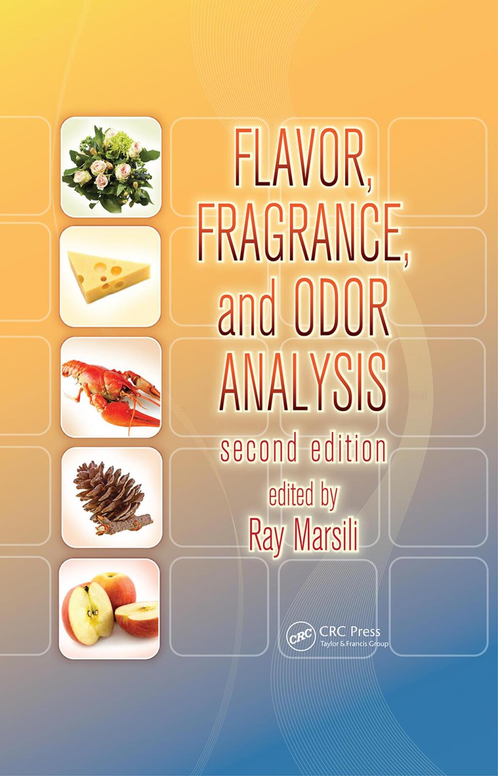 Flavor  Fragrance  and Odor Analysis  2nd Edition eBook Rental
