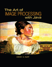 Cover image: The Art of Image Processing with Java 1st edition 9781138051775