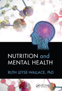 Cover image: Nutrition and Mental Health 1st edition 9781439863350