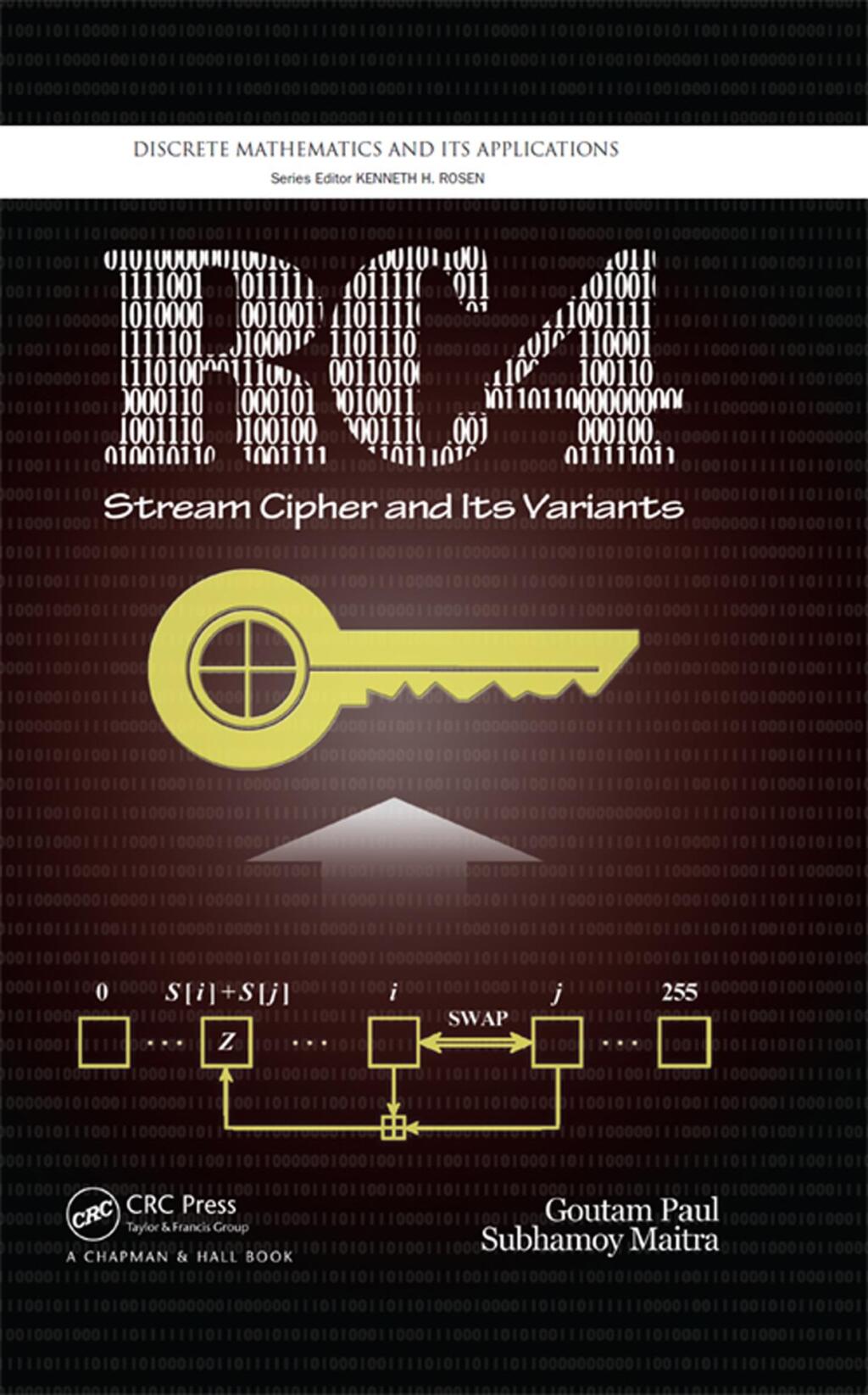 RC4 Stream Cipher and Its Variants 1st Edition