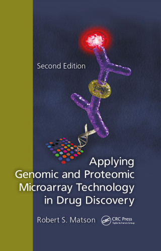 Cover image: Applying Genomic and Proteomic Microarray Technology in Drug Discovery 2nd edition 9781439855638