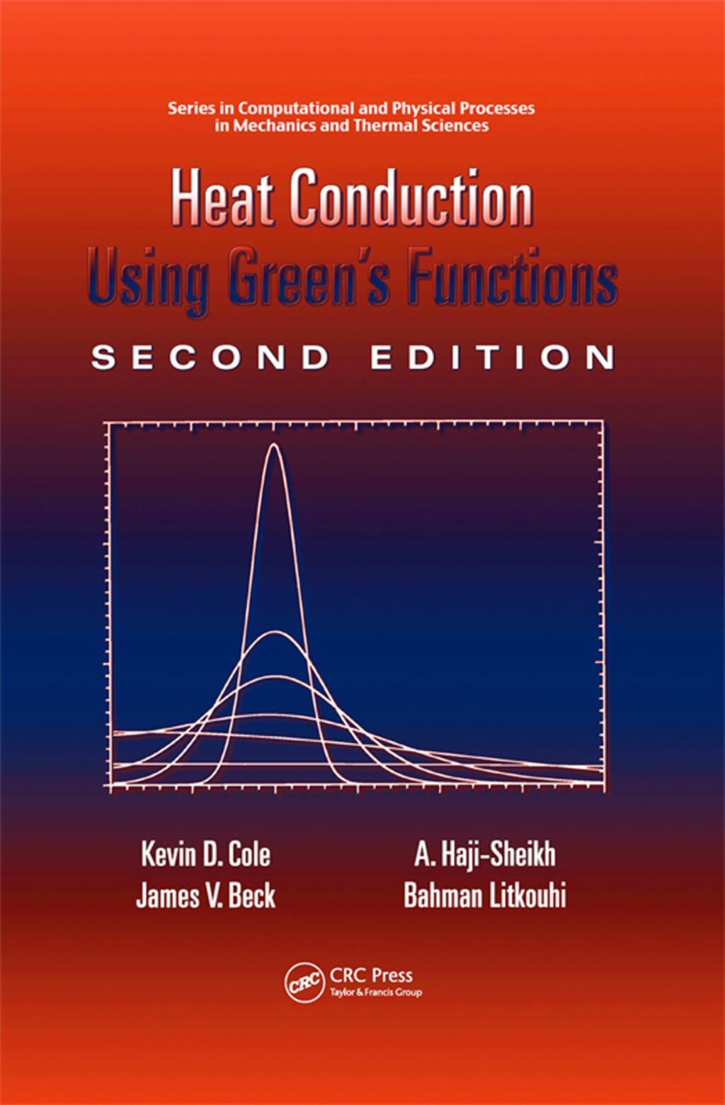 Heat Conduction Using Greens Functions 2nd Edition