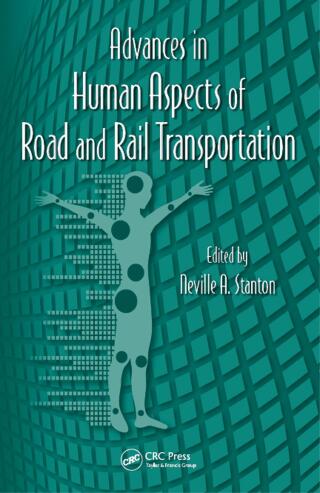 Cover image: Advances in Human Aspects of Road and Rail Transportation 1st edition 9781439871232