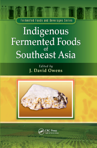 Imagen de portada: Indigenous Fermented Foods of Southeast Asia 1st edition 9781439844809