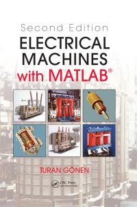 Cover image: Electrical Machines with MATLAB 2nd edition 9781439877999