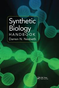 Cover image: Synthetic Biology Handbook 1st edition 9780367867720