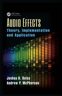 Titelbild: Audio Effects 1st edition 9781466560284