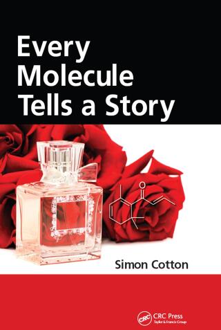 Cover image: Every Molecule Tells a Story 1st edition 9781439807736