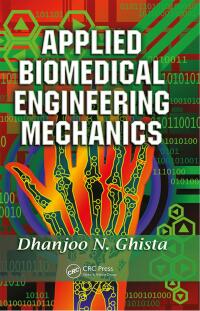 Cover image: Applied Biomedical Engineering Mechanics 1st edition 9780824758318