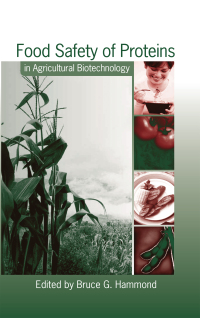 Cover image: Food Safety of Proteins in Agricultural Biotechnology 1st edition 9780849339677