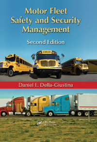表紙画像: Motor Fleet Safety and Security Management 2nd edition 9781439895078