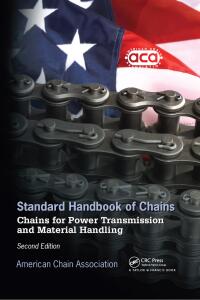 صورة الغلاف: Standard Handbook of Chains 2nd edition 9781574446470