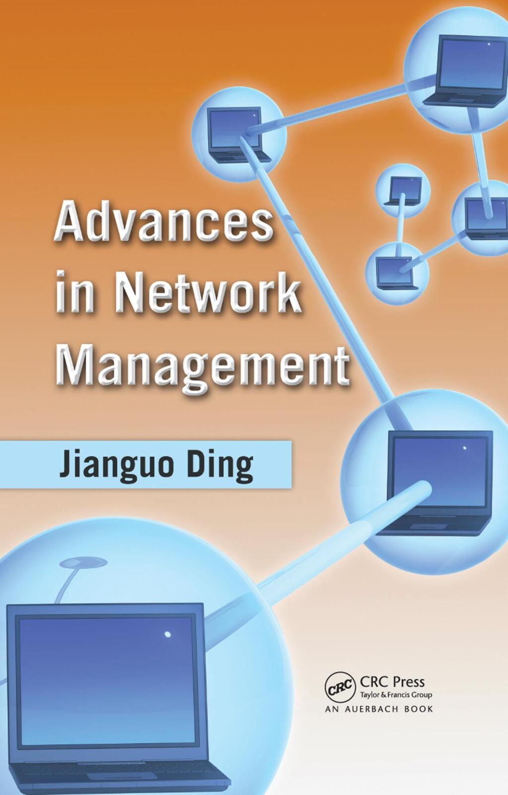 Advances in Network Management 1st Edition