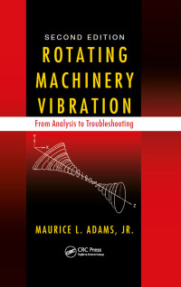 Cover image: Rotating Machinery Vibration 2nd edition 9781439807170