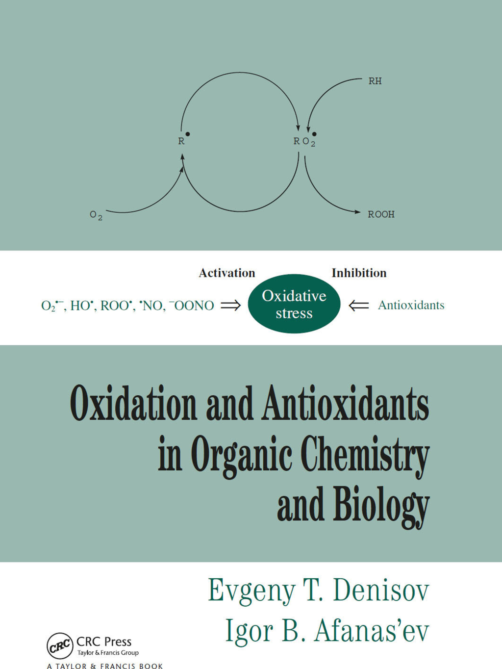 Oxidation and Antioxidants in Organic Chemistry and Biology 1st Edition