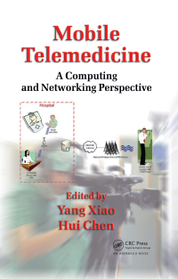 Cover image: Mobile Telemedicine 1st edition 9781420060461