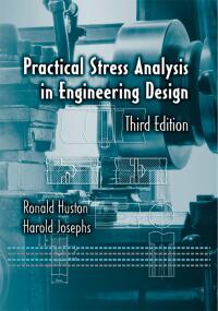 Cover image: Practical Stress Analysis in Engineering Design 3rd edition 9781574447132